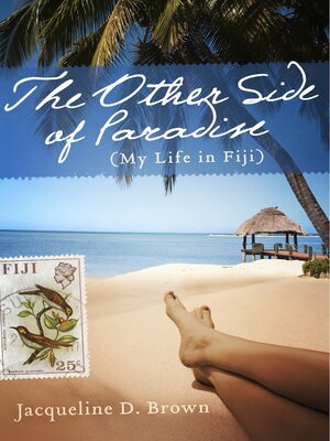 cover image of The Other Side of Paradise: (My Life in Fiji)